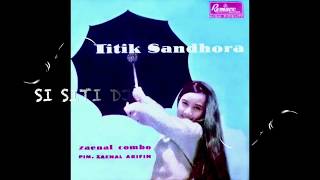 TITIEK SANDHORA Band Zaenal Combo  (FULL ALBUM)