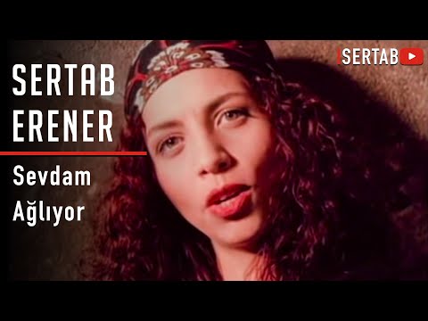Sertab Erener - Sevdam Ağlıyor