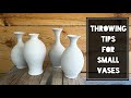 Throwing Tips For Small Vases