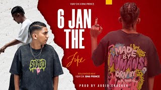 6 JAN THE - VIJAY DK X BN6 PRINCE (PROD BY AUDIOCRACKERR) 2024 - VIDEO VERSION