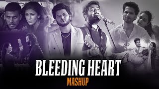 Bleeding Heart - Mashup | Chand Kagaz  X Satranga | Arjit singh , Vishal Mishra | Emotional Chillout