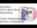 Chiodos - All&#39;s Well that Ends Well Vinyl Pressing Review and Unboxing