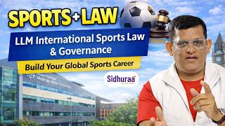 LLM International Sports Law Manchester UK | Fees, Waiver, Career Scope Explained
