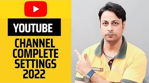 How to CUSTOMIZE YouTube Channel || Youtube SETTINGS 2022 || New Youtubers Must Know || Techism Info
