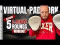 Virtual Pad Work For Beginner Boxers 5 X 2 Min Rounds 