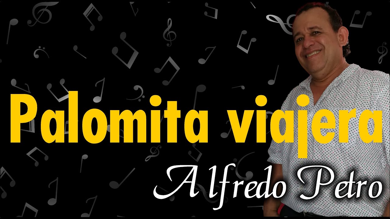 YouTube에서 Palomita Viajera - Alfredo Petro & Carlos Alvarado 보기