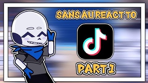 Sans au react to Tik Tok ✦ Eng/Rus ✦ Part 1