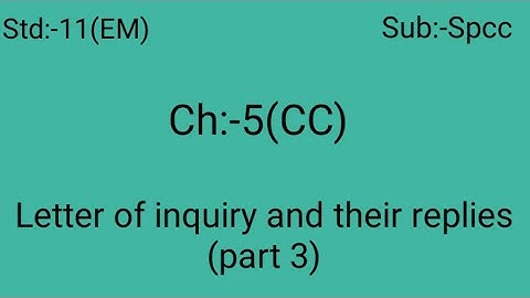 Std 11 Spcc | Ch 5| Inquiry Letter| part:-3| Gseb English Medium | By Rutwa Dabhi