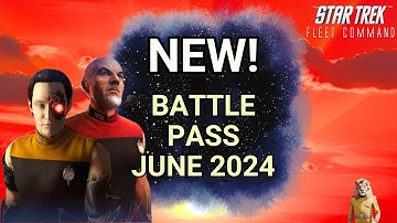 NEW: Battle Pass June 2024 | How to play Star Trek Fleet Command | Outside Views STFC