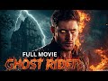 GHOST RIDER (2025) – Full Movie Breakdown | Darkest Antihero Reborn Review & Facts!