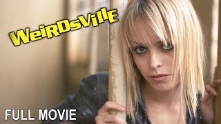 Weirdsville (2007). Full Comedy movie.