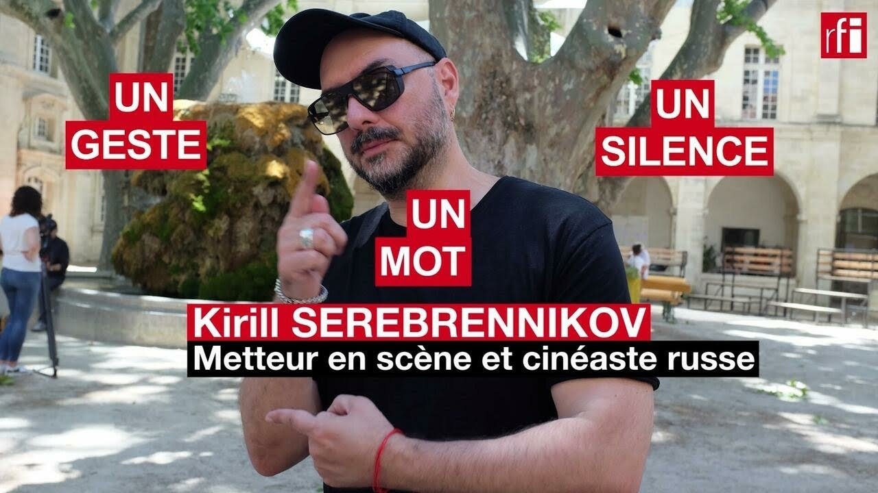 Le metteur en scène Kirill Serebrennikov en un mot, un geste et un silence • RFI