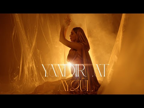 Aygül — Yandır At (Rəsmi Musiqi Videosu)