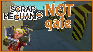 Digital Logic: NOT Gate - Scrap Mechanic Tips & Tricks [Scrap Mechanic Tutorial]