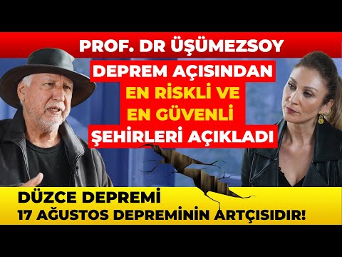 Prof. Dr ÜŞÜMEZSOY Deprem açısından En riskli ve en güvenli şehirleri açıkladı‼️ #deprem #düzce