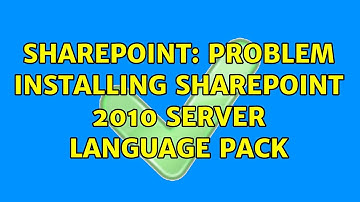 Sharepoint: Problem installing SharePoint 2010 Server Language Pack