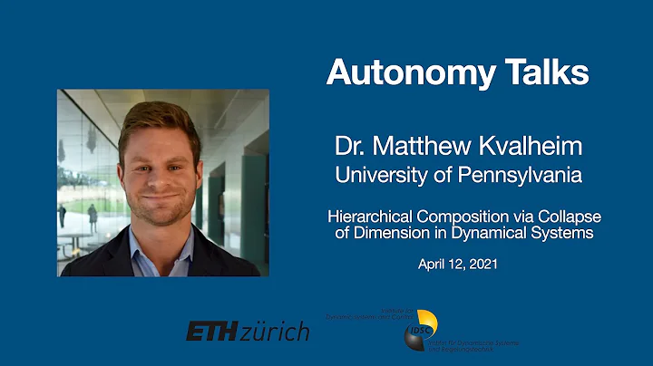 Autonomy Talks - Matthew Kvalheim: Hierarchical Composition via Collapse of Dimension