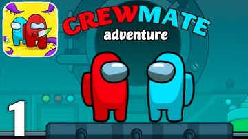 Crewmate Adventure : Animation Parkour - Gameplay Walkthrough Part 1 All Levels 1-22 (Android & iOS)