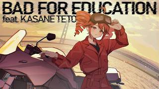 PHXENI - BAD FOR EDUCATION feat. 重音テトSV