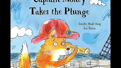 Captain Monty Takes the Plunge by Jennifer Mook-Sa...