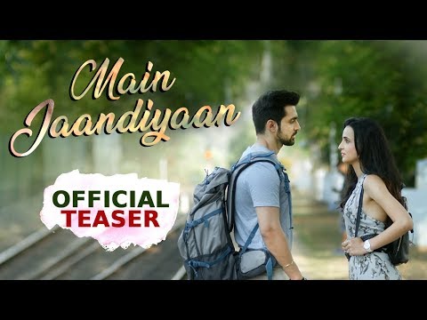 Main Jaandiyaan | Official Teaser 1 | Sanaya Irani, Arjit Taneja | Story Unveils on 31st Aug