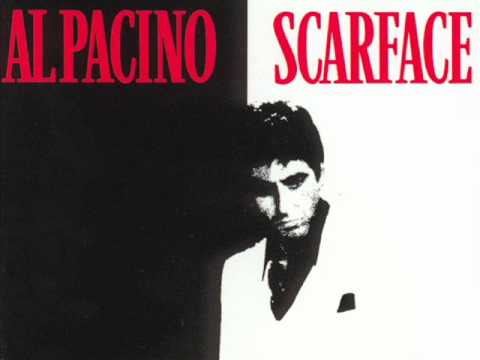 Tony's Theme Scarface ***(ripped from movie!!!)***...
