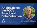 Broadband data collection update from aca connects president and ceo grant spellmeyer
