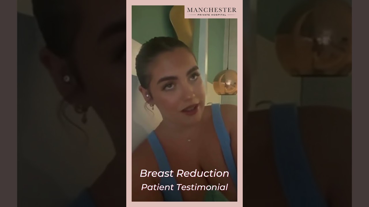 Breast Reduction Experience at Manchester Private Hospital | Patient Testimonial