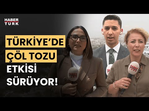 Türkiye çöl tozu etkisinde: İstanbul, İzmir ve Ankara'da son durum ne?