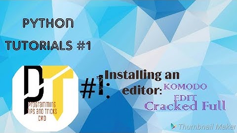 Python Tutorials #1: Installing an editor