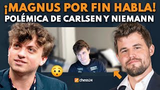 MAGNUS CARLSEN por fin habla sobre HANS NIEMANN | Reacción en vivo by chess24 en Español 64,806 views 1 year ago 13 minutes, 38 seconds