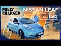 Nissan Leaf Review After 10 Years! | Fully Charged