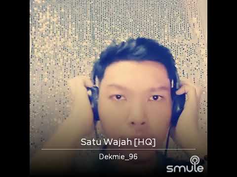 Satu Wajah Cover By Dekmie