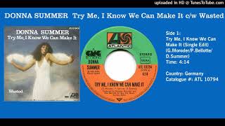 Donna Summer -  Try Me, I Know We Can Make It (Single Edit)