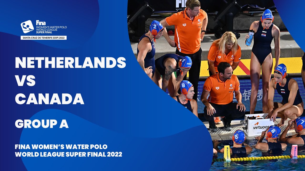 LIVE Netherlands vs Canada Group Stage Women’s Water Polo World