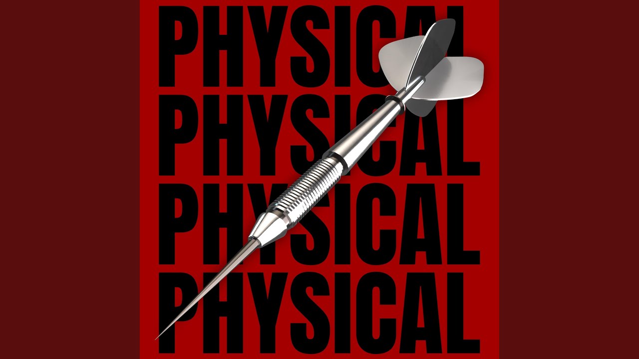 Physical adlı videoyu YouTube'da izle Physical adlı videoyu YouTube'da izle