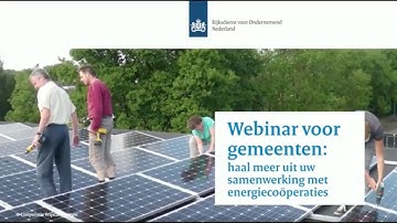 Haal meer uit uw samenwerking met energiecoöperaties | Webinar voor gemeenten