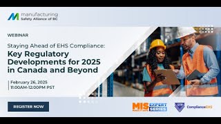 Webinar | Staying Ahead of EHS Compliance: Key Regulatory Developments for 2025 in Canada and Beyond Wealth