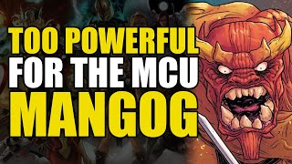 Too Powerful For Marvel Movies: The Mangog | Comics Explained