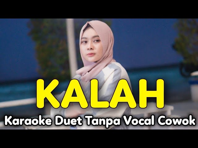 KALAH Karaoke Duet Tanpa Vocal Cowok || Afthershine || Vocal Cover Minthul class=