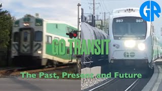 GO Transit's Past, Present and Future