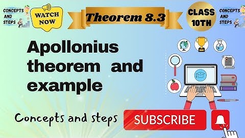 Theorem 8.3 class 10 kpk board | Apollonius theorem and example | the sum of the squares of any two