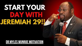 Dr Myles Urgent : Starting Each Day with Jeremiah 29, Embracing Hope, Purpose, and God’s Divine Plan