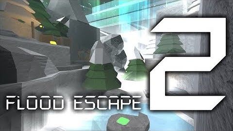 Roblox Flood Escape 2 (Test Map) - Glacier Blizzard (Amazing Crazy)(Duo with thoothyenemy911)