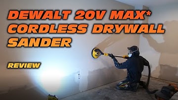 20V MAX* CORDLESS DRYWALL SANDER || REVIEW