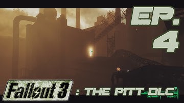 Fallout 3 GOTY The Pitt DLC Gameplay 1080p ENB - Part 4: Fighting Back