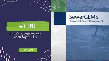 Buổi 1 || Thoát Nước Thải ||  Chuẩn Bị Nền, Vạch Tuyến (TT) #hydraulic #sewergems