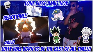[One Piece AMV] Nox (AMV REACTION!!!)