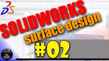 02 SOLIDWORKS Surface Design (  Extruded Surface )