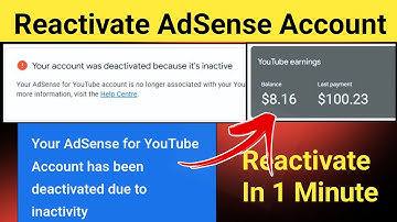 Your AdSense for YouTube Account has been deactivated due to inactivity | Reactivate Adsense Account